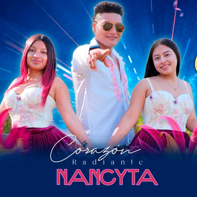 Corazón Radiante - 'Nancyta' [Ringtone]