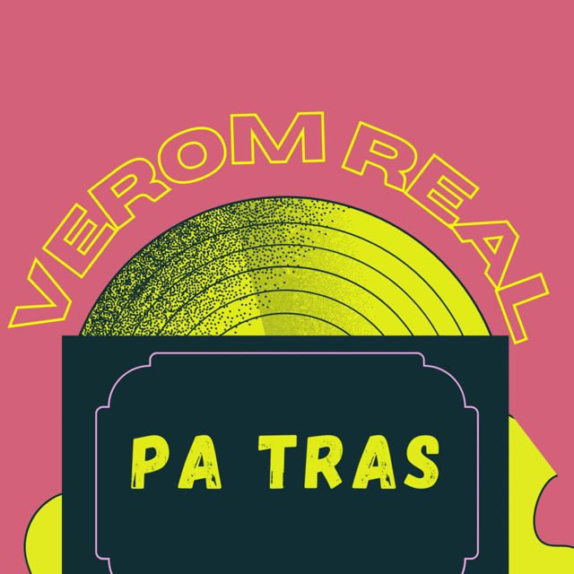 Verom Real - 'Pa Tras' [Ringtone]