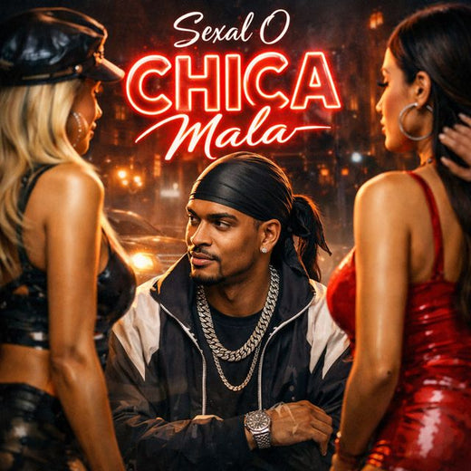 Sexal O - 'Chica mala' [Ringtone]
