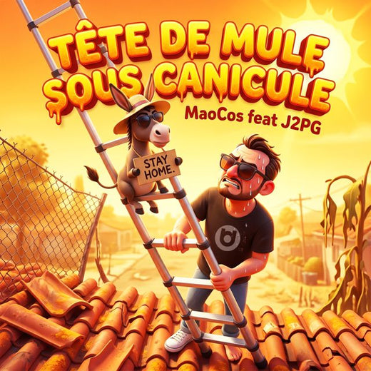 MaoCos - 'Tête de mule sous canicule (feat. J2PG)' [Ringtone]