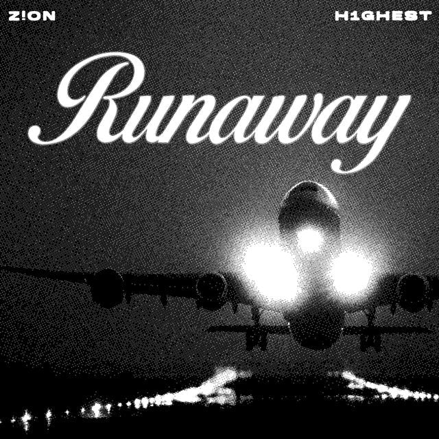 Z!ON - 'Runaway (feat. H1GHEST)' [Ringtone]