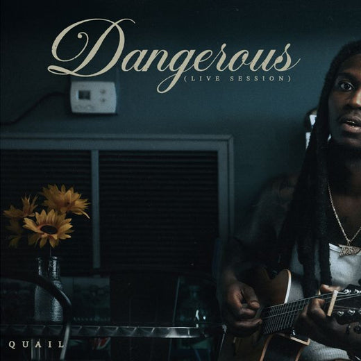 Quail P - 'Dangerous' [Ringtone]