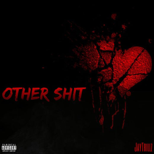 Jaytrillz - 'Other Shit' [Ringtone]