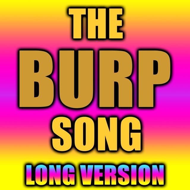 Text Tones For Phones - 'The Burp Song Long Version' [Ringtone]