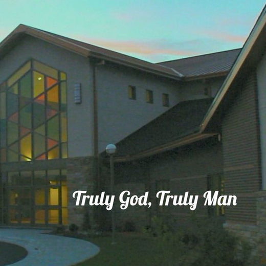 Summit Woods Baptist Church - 'Truly God, Truly Man' [Ringtone]