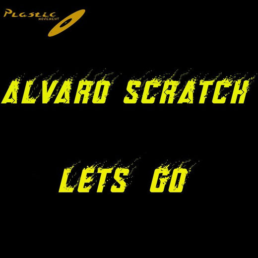 ALVARO SCRATCH - 'LETS GO' [Ringtone]