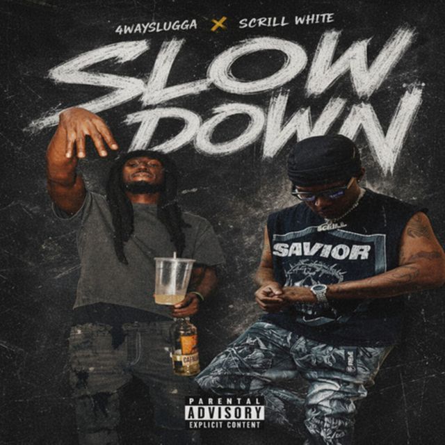 4wayslugga - 'Slow Down' [Ringtone]