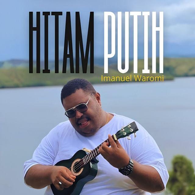 Imanuel Waromi - 'Hitam Putih (feat. Bong Alex)' [Ringtone]