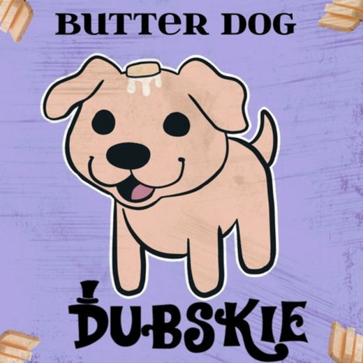 Dubskie - 'Butter Dog (The Dog With The Butter)' [Ringtone]