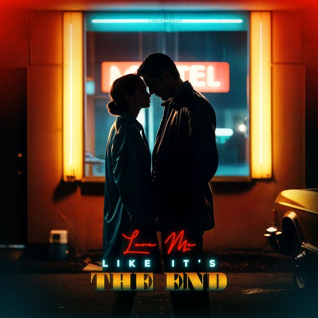 ALTERMORE - 'Love Me Like It’s The End (Another Cut)' [Ringtone]