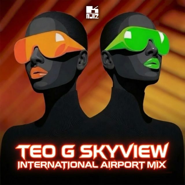 Teo G - 'Skyview (International Airport Mix)' [Ringtone]