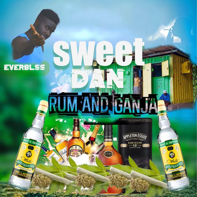 Everbless - 'sweet dan rum and ganja' [Ringtone]