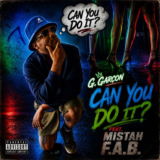 G. Garҫon - 'Can You Do It? (feat. Mistah F.A.B.)' [Ringtone]