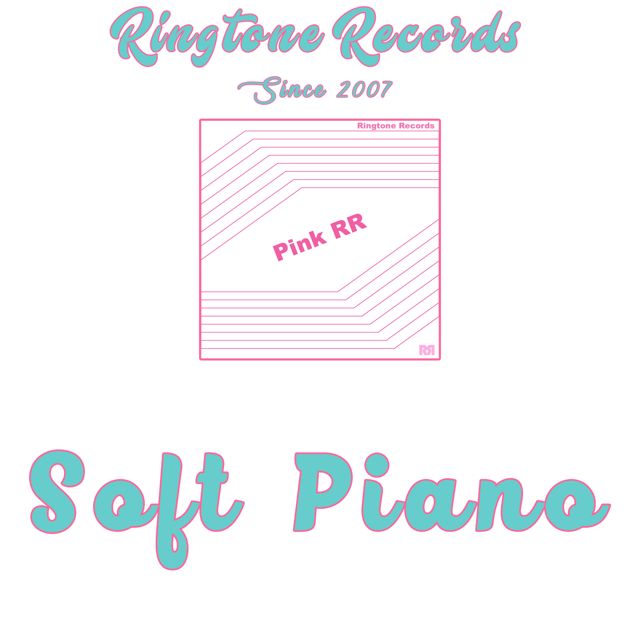 My Piano - 'Soft Piano' [Ringtone]