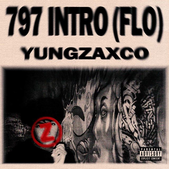 Yungzaxco - '797 Intro (Flo)' [Ringtone]