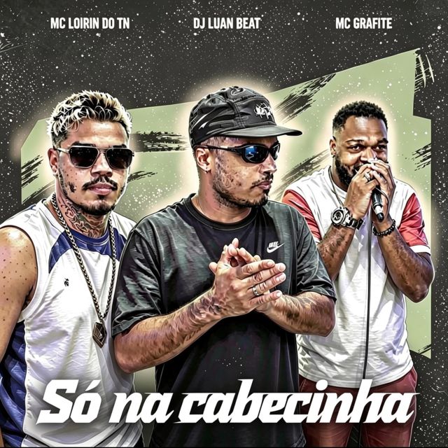 Dj Luan Beat - 'SÓ NA CABECINHA (feat. Mc Loirin do TN & MC GRAFITE BH)' [Ringtone]