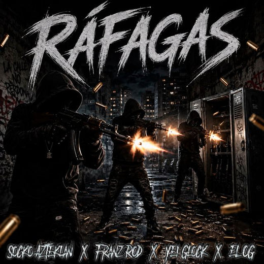 Socko Azteklan - 'Rafagas (feat. YEI GLOCK 14K & EL OG & Franz Rod)' [Ringtone]