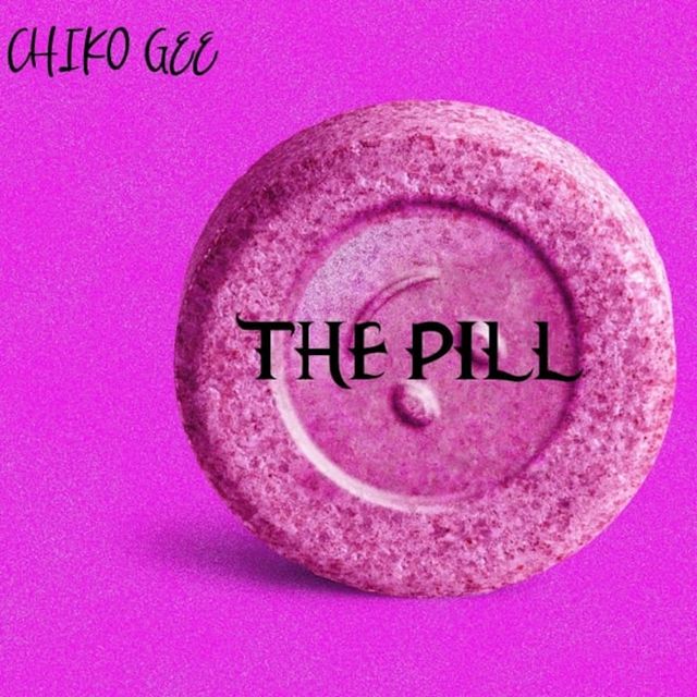 Chiko Gee - 'The Pill' [Ringtone]