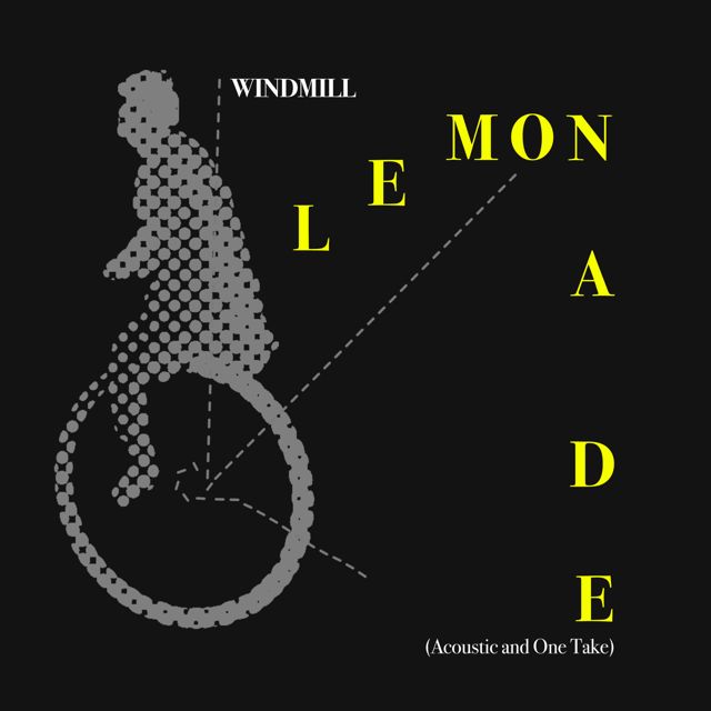 Windmill - 'Lemonade (2019 One Take Recording)' [Ringtone]