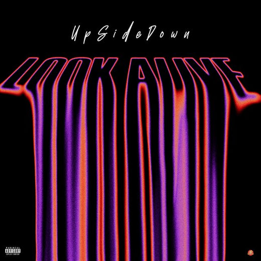 UpSideDown - 'Look Alive' [Ringtone]