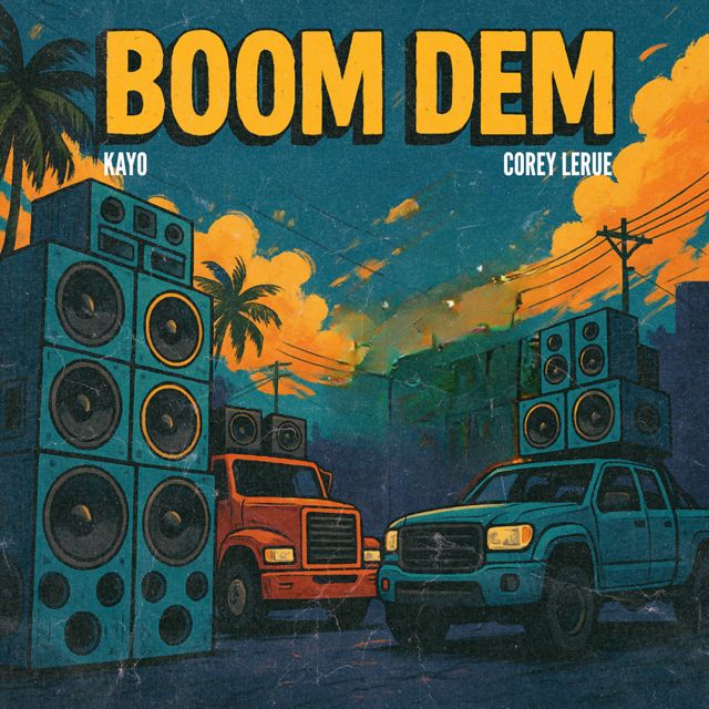 Kayo - 'Boom Dem (feat. Corey Lerue)' [Ringtone]
