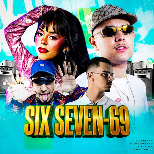 DJ DEIVÃO - 'Six Seven - 69 (feat. DJ Doguetto & Silva Mc & CACAU CHUU)' [Ringtone]