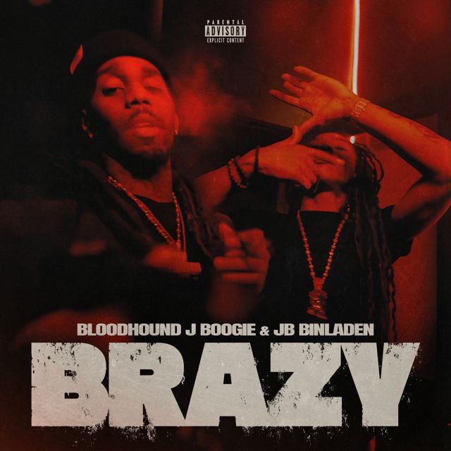 Bloodhound J Boogie - 'Brazy (feat. Jb Binladen)' [Ringtone]