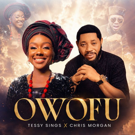 Tessy Sings - 'Owofu (feat. Chris Morgan)' [Ringtone]