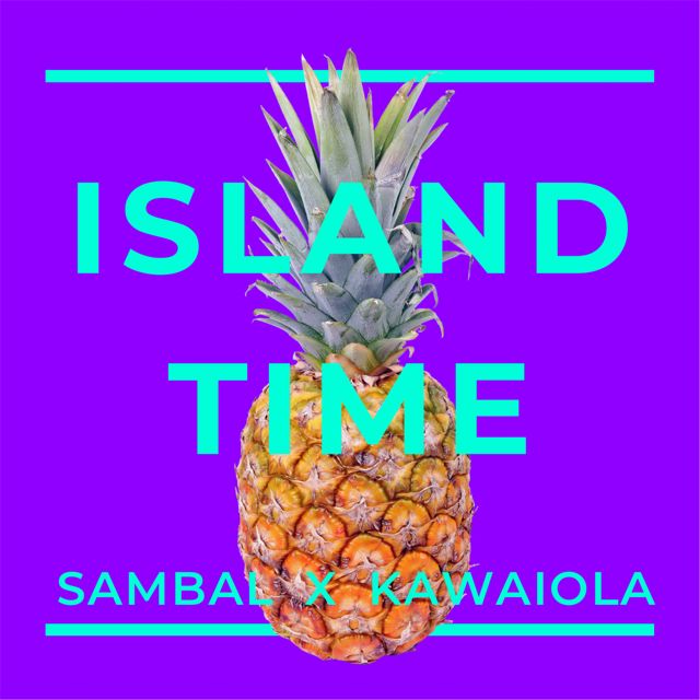 Sambal - 'Island Time (feat. Kawaiola)' [Ringtone]