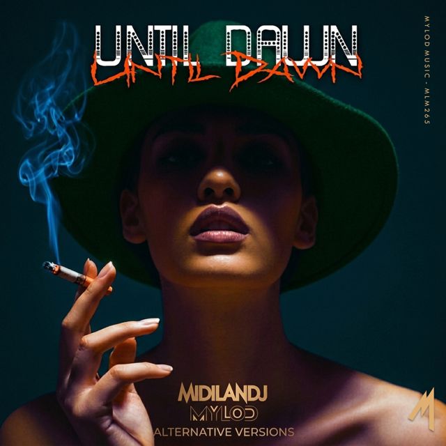 MiDilandj - 'Until Dawn (Big Room Mix) (feat. Mylod)' [Ringtone]