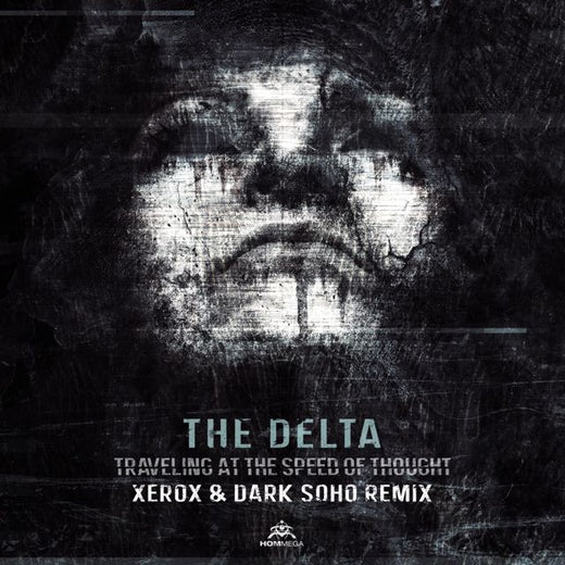 The Delta - 'Travelling at the Speed of Thought (Xerox & Dark Soho Remix) (feat. Dark Soho & Xerox)' [Ringtone]