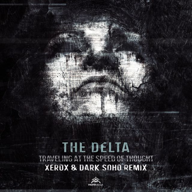 The Delta - 'Travelling at the Speed of Thought (Xerox & Dark Soho Remix) (feat. Dark Soho & Xerox)' [Ringtone]