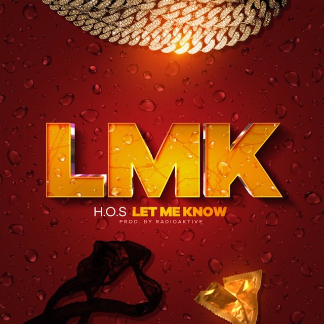 H.O.S - 'Let Me Know' [Ringtone]