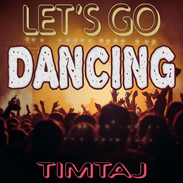 TimTaj - 'Let's Go Dancing' [Ringtone]