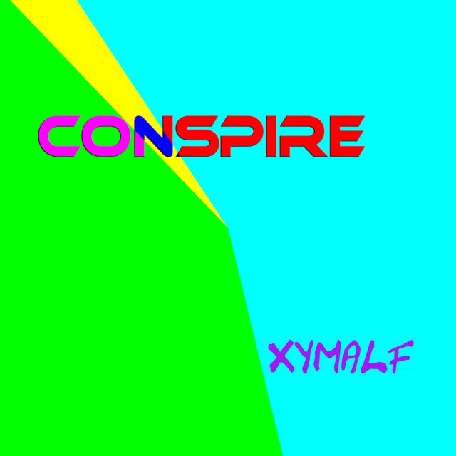 xymalf - 'Conspire' [Ringtone]