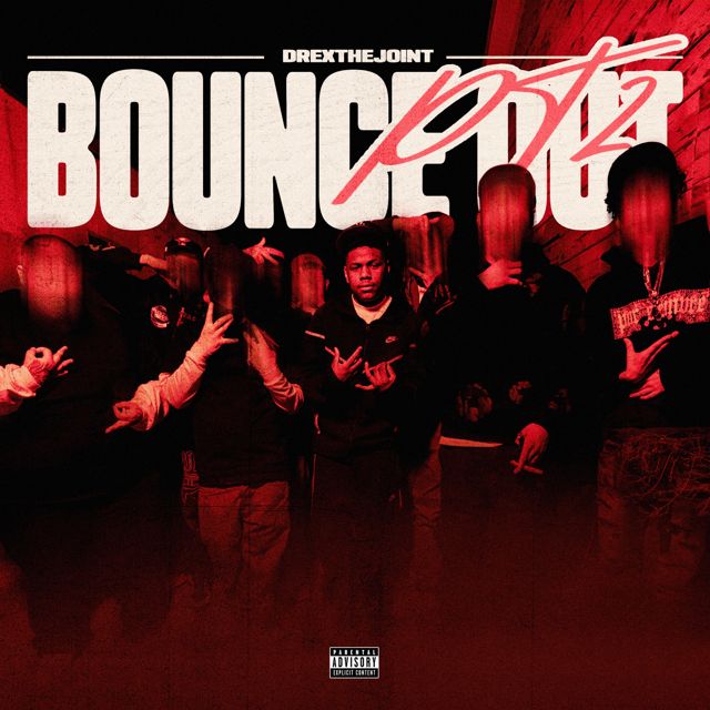 Drexthejoint - 'Bounce Out Pt. 2' [Ringtone]