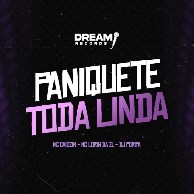 MC Caiozin - 'Paniquete toda linda (feat. DJ PORIPA & MC LORIN DA ZL & Dream Records)' [Ringtone]