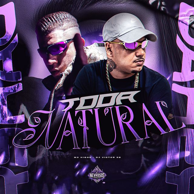 DJ Victor SB - 'Toda Natural (feat. Mc Higor)' [Ringtone]