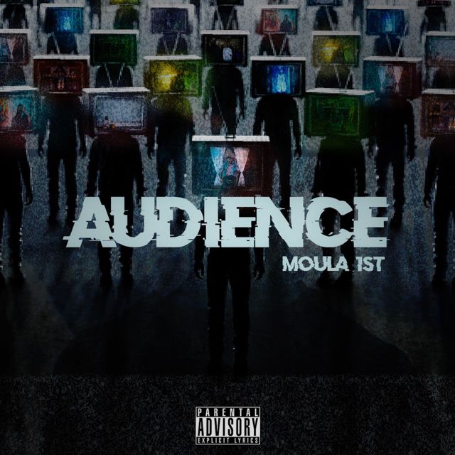 Moula 1St - 'Audience' [Ringtone]