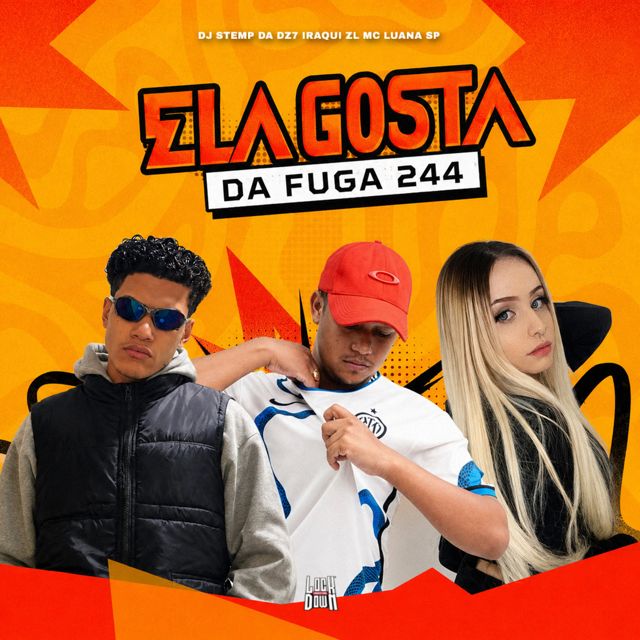 DJ STEMP DA DZ7 - 'Ela Gosta da Fuga 244 (feat. Iraqui ZL & Mc Luana Sp)' [Ringtone]