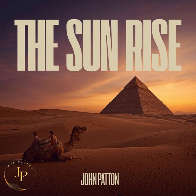 John Patton - 'The Sun Rise (Extend Mix)' [Ringtone]
