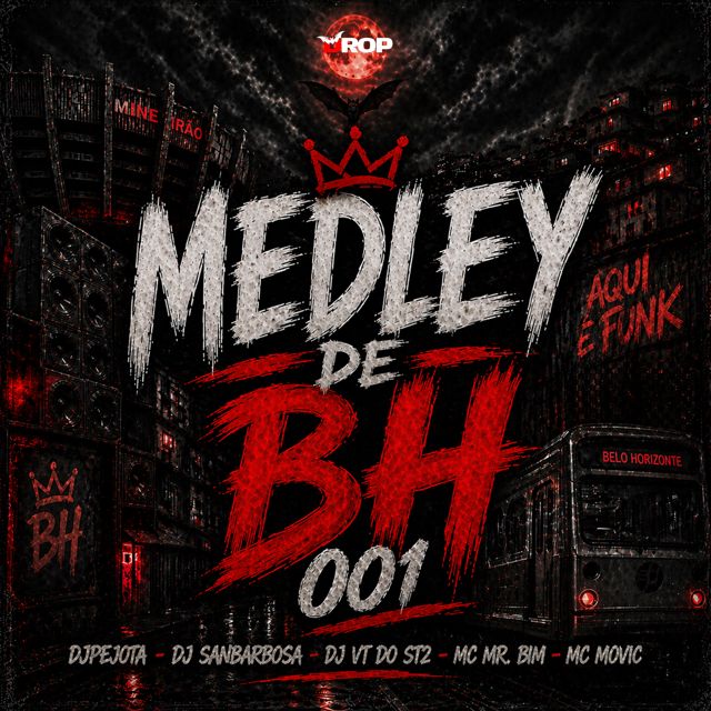 DJPEJOTA - 'Medley de BH 001 (feat. Dj Sanbarbosa & DJ VT DO ST2 & Mc Mr. Bim & MC Movic)' [Ringtone]