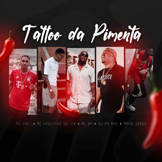 MANO JORGE - 'Tatuagem Da Pimenta (feat. DJ PH MPC & Mc Rf & Mc Saci & Mc Neguinho Do Itr)' [Ringtone]