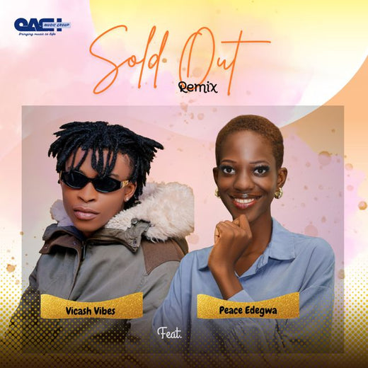 Vicash Vibes - 'Sold Out (Remix) (feat. Peace Edegwa)' [Ringtone]