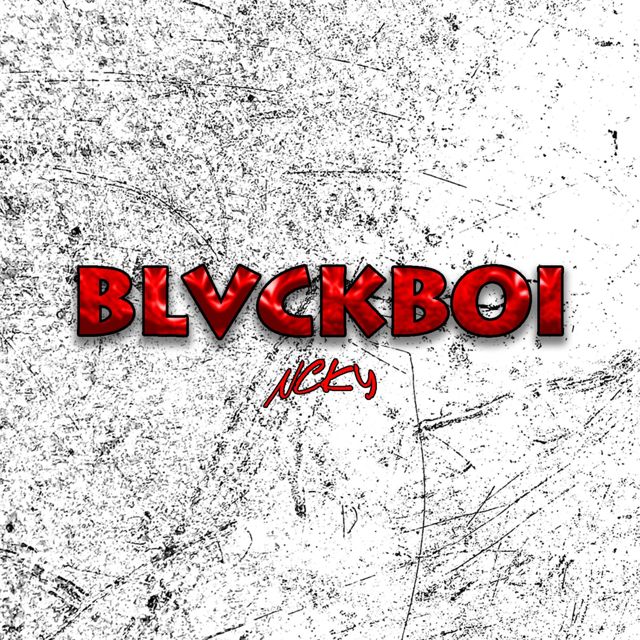 Ncky - 'BLVCKBOI' [Ringtone]