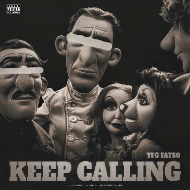 Yfg Fatso - 'Keep Calling' [Ringtone]