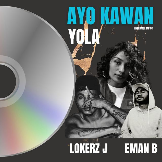 YOLA - 'AYO KAWAN (feat. Eman B & LOKERZ J)' [Ringtone]