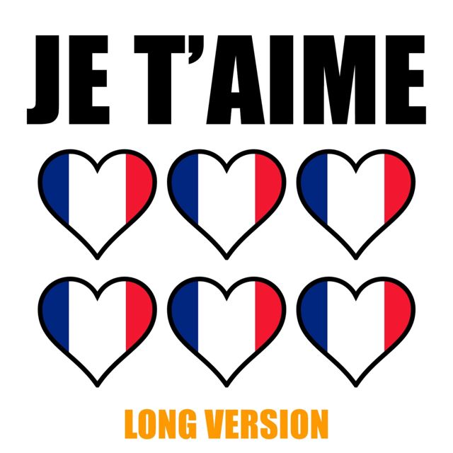 French Texte - 'Je T’aime Long Version' [Ringtone]