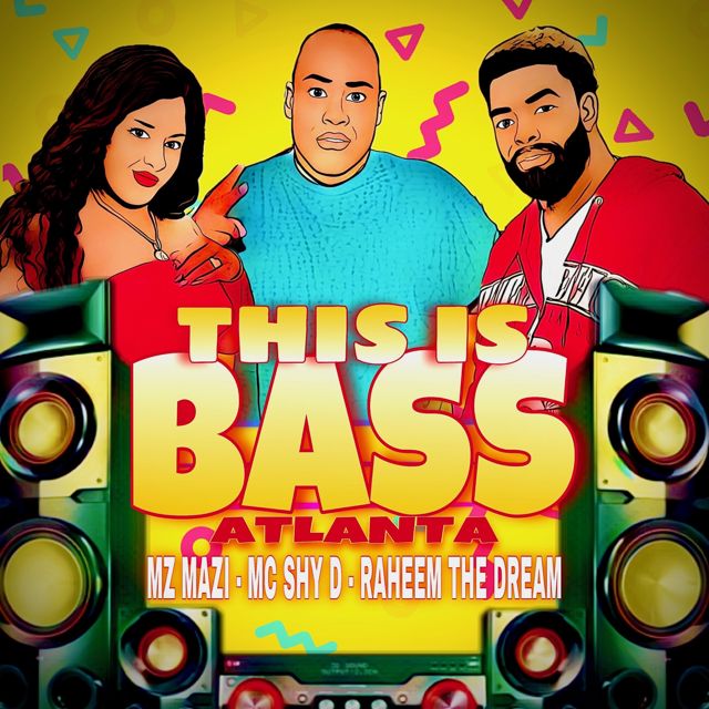 Raheem The Dream - 'This Is Bass (Atlanta) (feat. M.C. Shy-D, Mz Mazi)' [Ringtone]