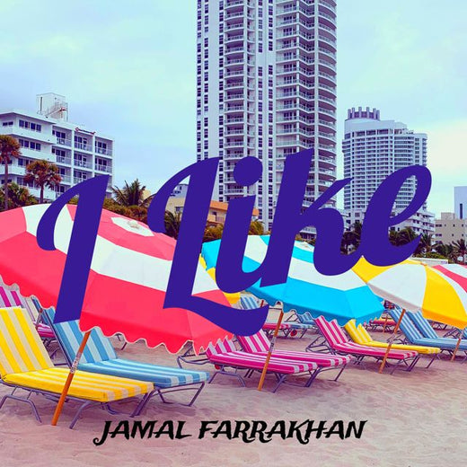 JAMAL FARRAKHAN - 'I Like' [Ringtone]